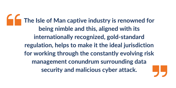 Captive Insurance Isle of Man Cyber Risk Management captive article quote 1