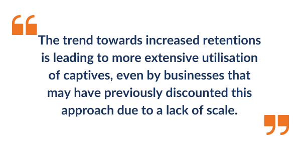 Captive Insurance Isle of Man quote: The trend towards increased retentions is leading to more extensive utilisation of captives, even by businesses that may have previously discounted this approach due to a lack of scale. 